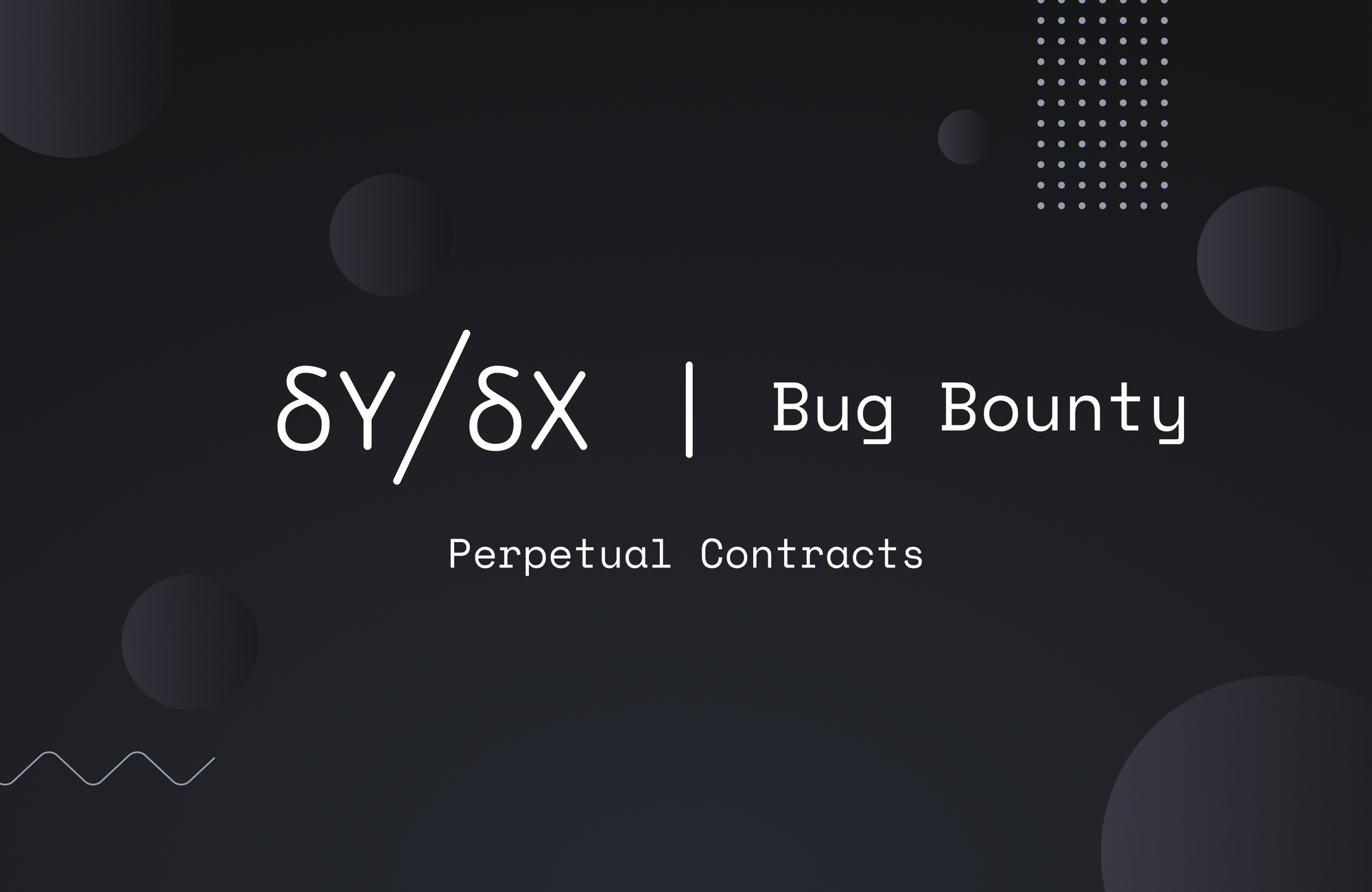 Announcing the dYdX Perpetual Contracts Bug Bounty